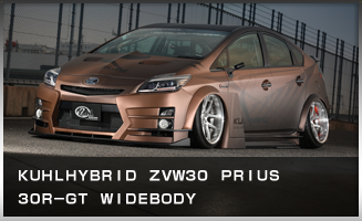 KUHLHYBRID　ZVW30　PRIUS　30R-GT　WIDEBODY